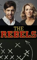 Бунтари/The Rebels 1 сезон