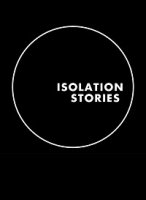 Истории на изоляции/Isolation Stories