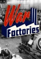 Военные заводы/War Factories