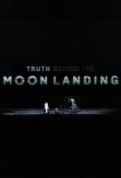 Загадки высадки на Луну/Truth Behind the Moon Landing