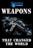 Оружие, которое изменило мир/Triggers: Weapons That Changed the World 1 сезон