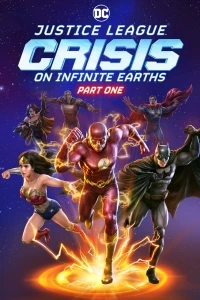 Лига Справедливости: Кризис на бесконечных землях/Justice League: Crisis on Infinite Earths