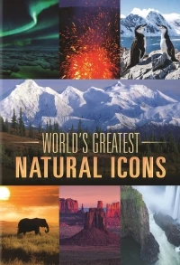 Величайшие природные памятники планеты/World's Greatest Natural Icons